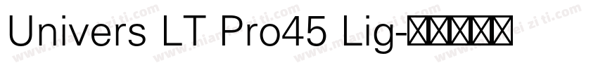 Univers LT Pro45 Lig字体转换